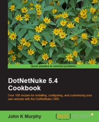 DotNetNuke 5.4 Cookbook | Packt Publishing