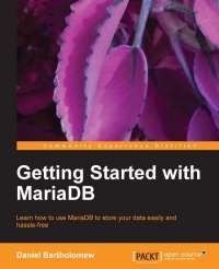 Getting Started with MariaDB | Packt Publishing