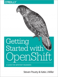 Getting Started with OpenShift | O'Reilly Media