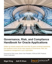 Governance, Risk, and Compliance Handbook for Oracle Applications | Packt Publishing