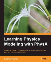 Learning Physics Modeling with PhysX | Packt Publishing