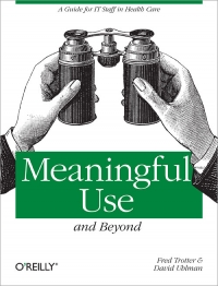 Meaningful Use and Beyond | O'Reilly Media