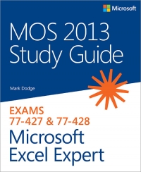 MOS 2013 Study Guide for Microsoft Excel Expert | Microsoft Press