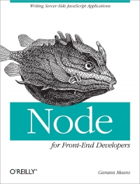 Node for Front-End Developers | O'Reilly Media