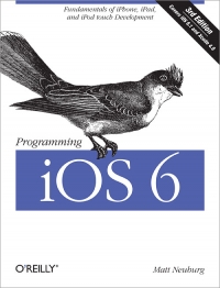 Programming iOS 6, 3rd Edition | O'Reilly Media